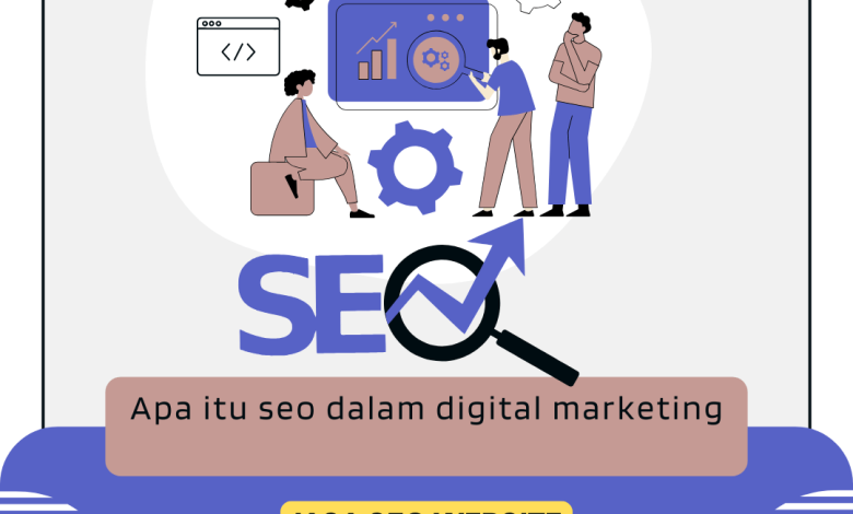 Apa itu seo dalam digital marketing