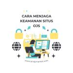 Cara Menjaga Keamanan Situs OJS